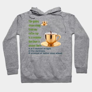 Golden Steam Coffee Cup Design: A Symbol of Hope and Resilience Hoodie